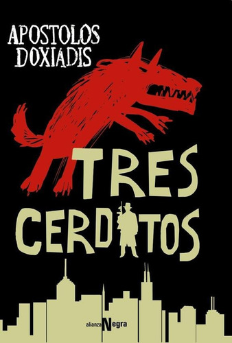 Tres Cerditos - Apostolos Doxiadis