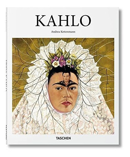 Andrea Kettenmann Frida Kahlo Tapa dura Editorial Taschen