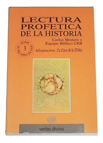 Lectura Profetica De La Historia / Carlos Mesters