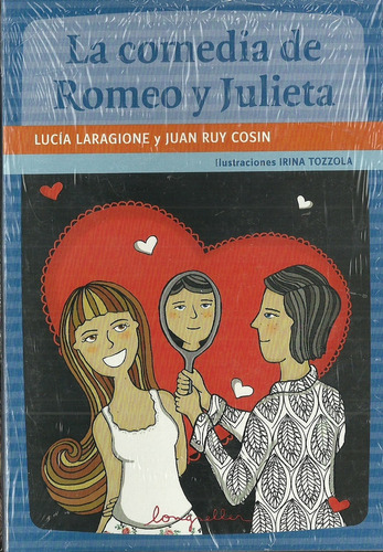 La Comedia De Romeo Y Julieta - Laragione, Cosin