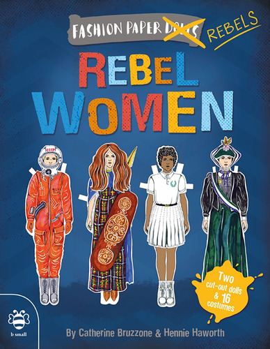 Rebel Women - Fashion Paper Dolls - Two Cut-out Dolls & 16 C