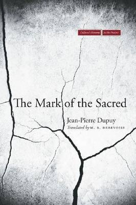 Libro The Mark Of The Sacred - Jean-pierre Dupuy
