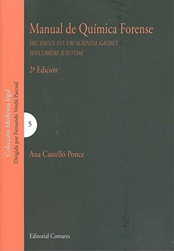 Libro: Manual De Química Forense. Castelló Ponde, Ana. Edito