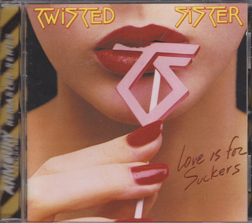 Cd Twisted Sister - Love Is For Suckers (ed. Ee.uu., 2011)