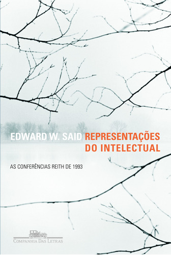 Representações do intelectual, de Said, Edward W.. Editora Schwarcz SA, capa mole em português, 2005