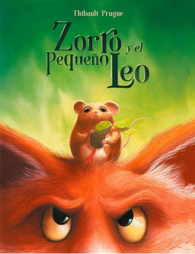 Zorro Y El Pequeño Leo - Thibault Prugne