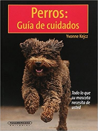 Libro Perros Guia De Cuidados *cjs