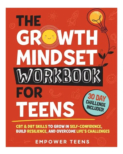 Livro: The Growth Mindset Workbook For Teens: Cbt & Dbt Skills To Grow ...