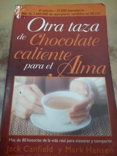 Otra Taza De Chocolate Caliente Para El Alma Canfield