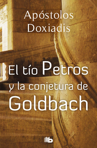 El Tío Petros Y La Conjetura De Goldbach (libro Original)