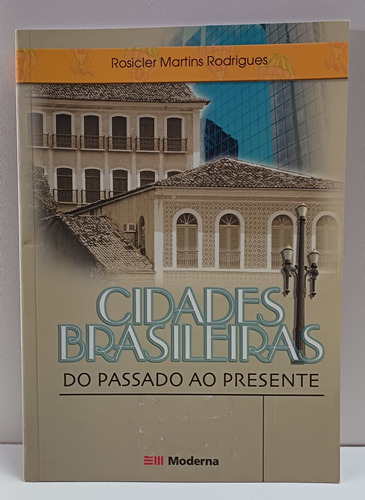 Livro Cidades Brasileiras - Rosicler Martins Rodrigues