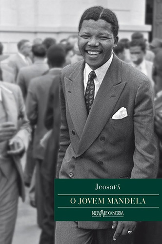 O jovem Mandela, de Gonçalves, Jeosafá Fernandez. Editora Nova Alexandria Ltda, capa mole em português, 2015