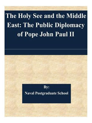 Libro The Holy See And The Middle East: The Public Diplom...