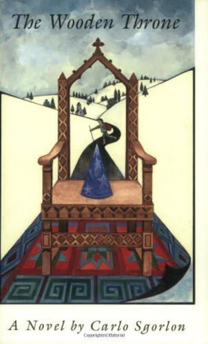 The Wooden Throne, De Sgorlon, Carlo. Editorial Italica Press, Tapa Blanda En Inglés