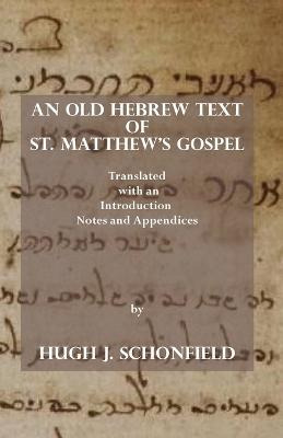 Libro An Old Hebrew Text Of St. Matthew's Gospel : Transl...