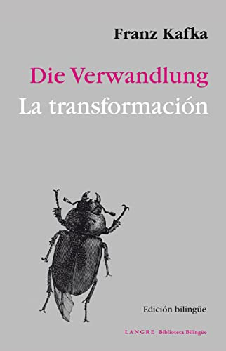 La Transformacion: Die Verwandlung -biblioteca Bilingüe-