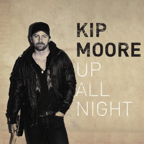 Cd Up All Night De Kip Moore