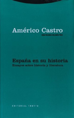 Libro - España En Su Historia - Castro Americo