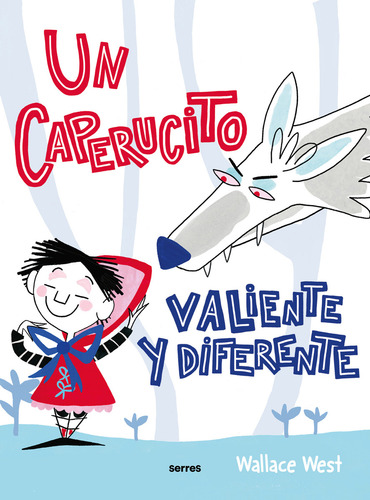 Un Caperucito valiente y diferente, de Wallace West., vol. 1.0. Editorial Molino, tapa blanda, edición 1.0 en español, 2023