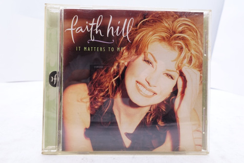Cd Faith Hill  It Matters To Me 