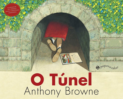 O túnel, de Browne, Anthony. Editora Schwarcz SA, capa mole em português, 2015