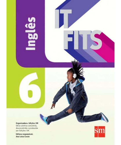 Libro It Fits Ingles 6 Ano 01ed 15 De Edicoes Sm Sm - Didat