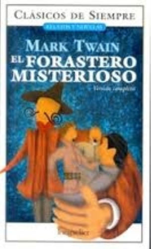 Forastero Misterioso, El -version Completa