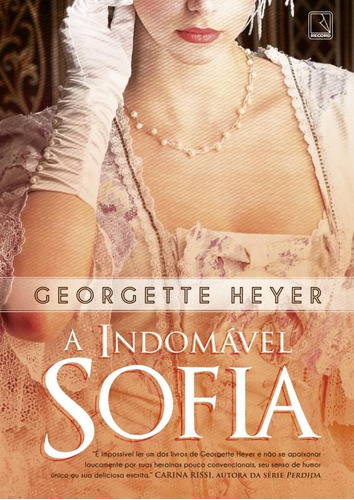 A indomável Sofia, de Heyer, Georgette. Editora Record Ltda., capa mole em português, 2016