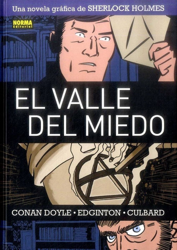 El Valle Del Miedo (sherlock Holmes) -4-, De Arthur An Doyle, Ian Edginton, I.n.j. Culbard. Editorial Norma Comics, Tapa Dura En Español, 2013