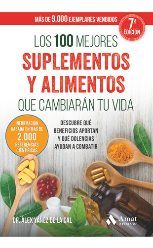 Libro 100 Mejores Sumplementos Y Alimentos Que Cambiaran ...