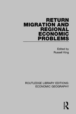 Libro Return Migration And Regional Economic Problems - K...