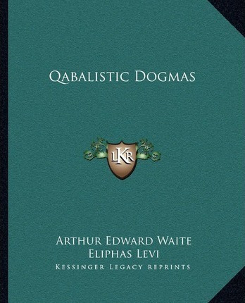 Libro Qabalistic Dogmas - Eliphas Levi