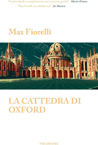 Libro: La Cattedra Di Oxford (le Avventure Di Gordon Spada)