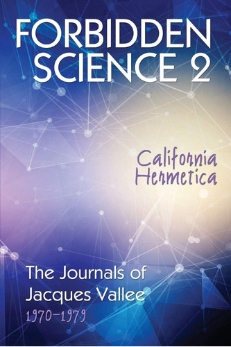 Libro: Ciencia Prohibida 2: California Hermética, La De (1)