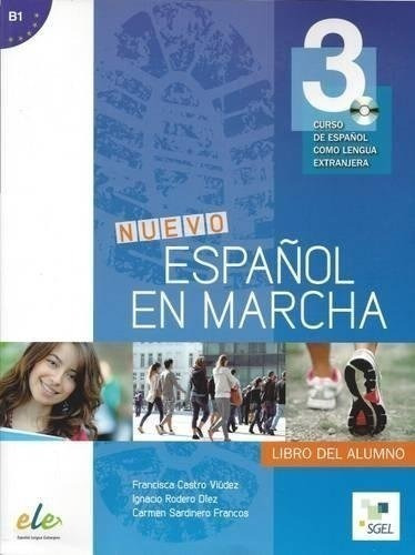 Nuevo Español En Marcha 3 Alumno +cd: Curso De Espanol Como 