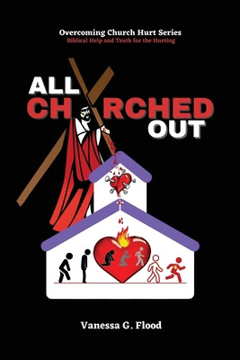 Libro Overcoming Church Hurt Series: All Churched Out - F...