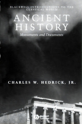 Ancient History, De Charles W. Hedrick. Editorial John Wiley Sons Ltd, Tapa Blanda En Inglés
