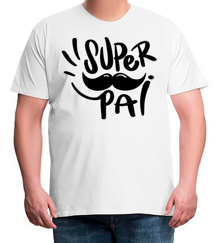 Camiseta Plus Size Frase Super Pai Preto