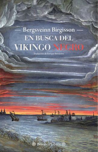 Libro En Busca Del Vikingo Negro - Birgisson, Bergsveinn