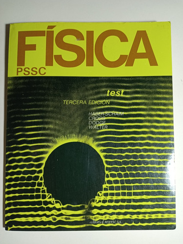 Física Pssc Test Haber-schaim,cross,dodge,walter 1974