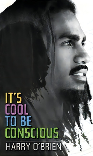 It's Cool To Be Conscious, De Harry O'brien. Editorial Hay House Inc, Tapa Blanda En Inglés
