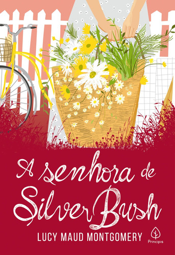 A senhora de Silver Bush, de Maud Montgomery, Lucy. Série Clássicos da literatura mundial Ciranda Cultural Editora E Distribuidora Ltda., capa mole em português, 2021