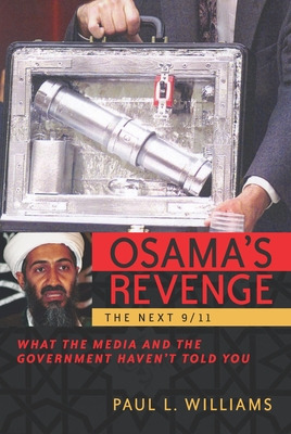 Libro Osama's Revenge: The Next 9/11 What The Media And T...