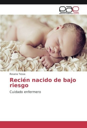 Libro Recién Nacido De Bajo Riesgo: Cuidado Enfermero  Lcm10