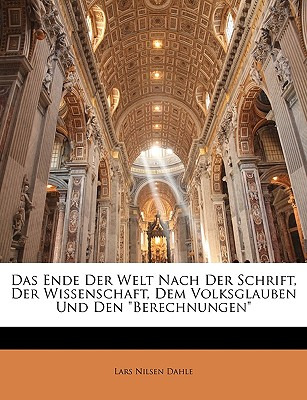 Libro Das Ende Der Welt Nach Der Schrift, Der Wissenschaf...