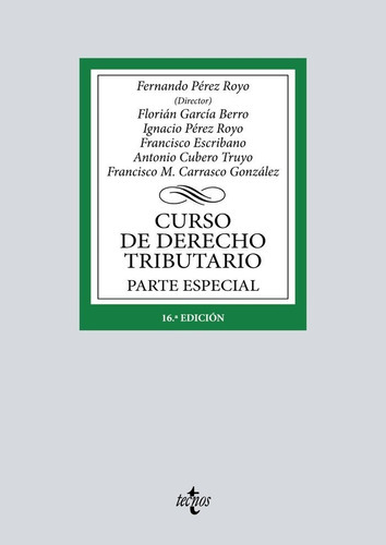 Curso De Derecho Tributario, De Perez Royo, Fernando. Editorial Tecnos, Tapa Blanda En Español