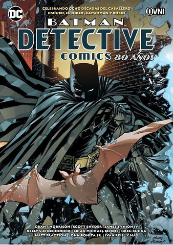 Dc - Batman - Detective Comics: 80 Años - Ovni Press