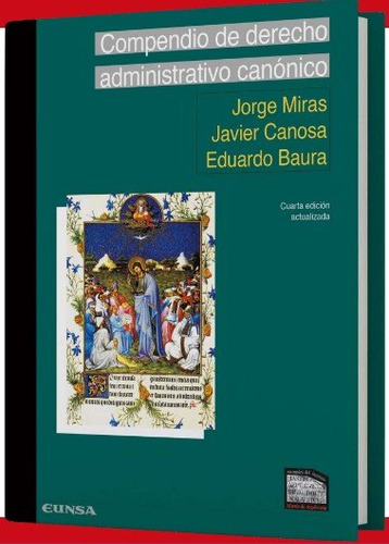 Compendio De Derecho Administrativo Canonico, De Miras Pouso, Jorge. Editorial Ediciones Universidad De Navarra, S.a., Tapa Blanda En Español