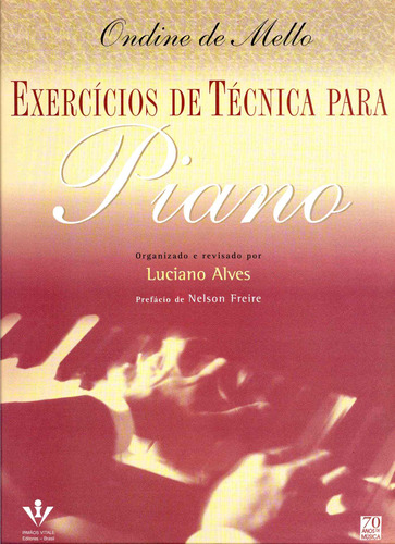 Exercícios de técnica para Piano, de Mello, Ondine de. Editora Irmãos Vitale Editores Ltda, capa mole em português, 1999