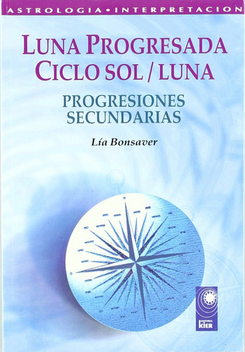 Luna Progresada Ciclo Sol, Luna ..